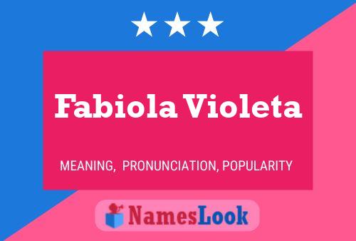 Fabiola Violeta Naam Poster