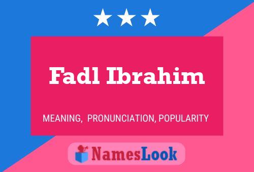 Fadl Ibrahim Naam Poster