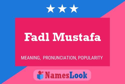 Fadl Mustafa Naam Poster