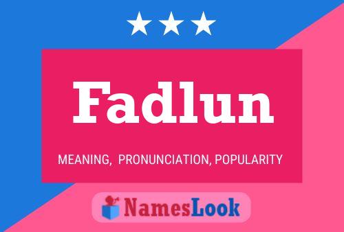 Fadlun Naam Poster