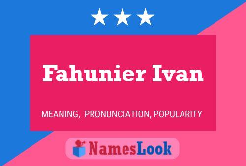 Fahunier Ivan Naam Poster