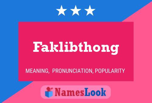 Faklibthong Naam Poster