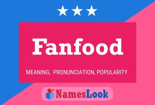 Fanfood Naam Poster