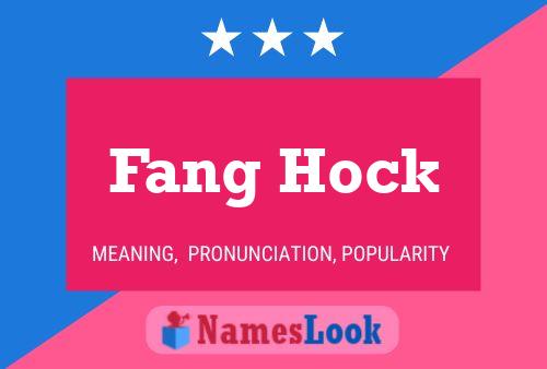 Fang Hock Naam Poster