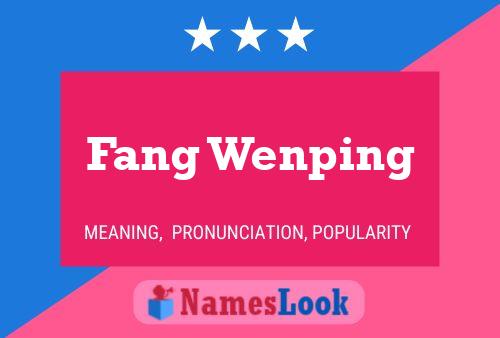 Fang Wenping Naam Poster