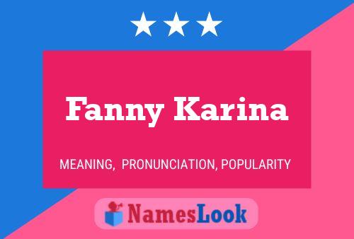 Fanny Karina Naam Poster