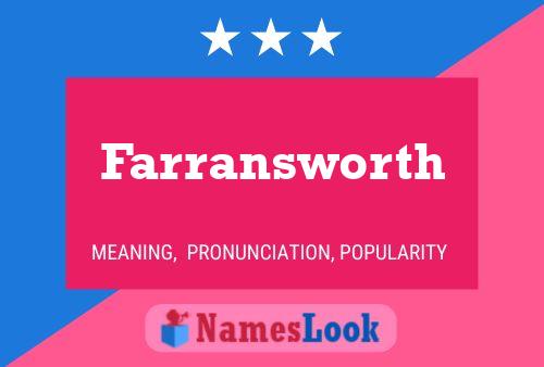 Farransworth Naam Poster