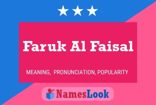 Faruk Al Faisal Naam Poster