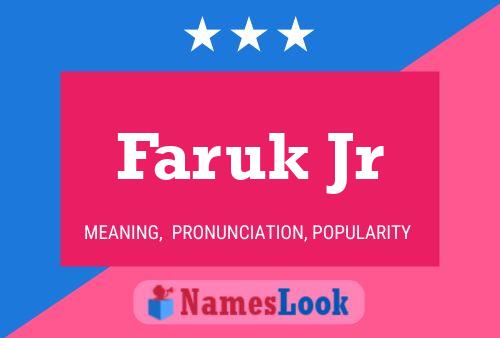 Faruk Jr Naam Poster