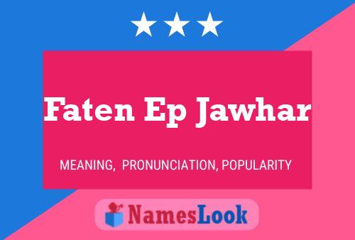 Faten Ep Jawhar Naam Poster