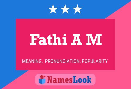 Fathi A M Naam Poster