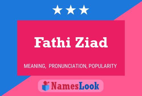 Fathi Ziad Naam Poster