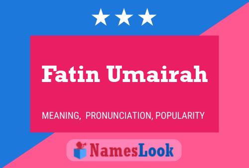 Fatin Umairah Naam Poster