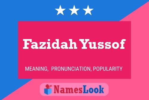 Fazidah Yussof Naam Poster