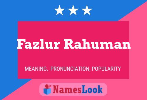 Fazlur Rahuman Naam Poster