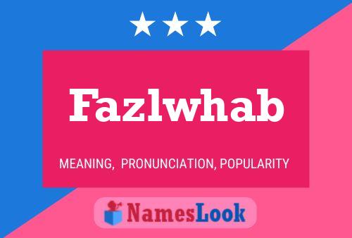 Fazlwhab Naam Poster