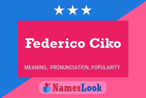 Federico Ciko Naam Poster