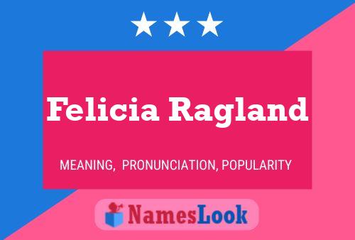 Felicia Ragland Naam Poster