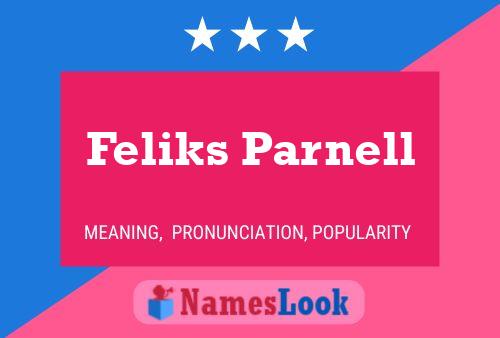 Feliks Parnell Naam Poster