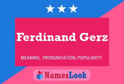 Ferdinand Gerz Naam Poster