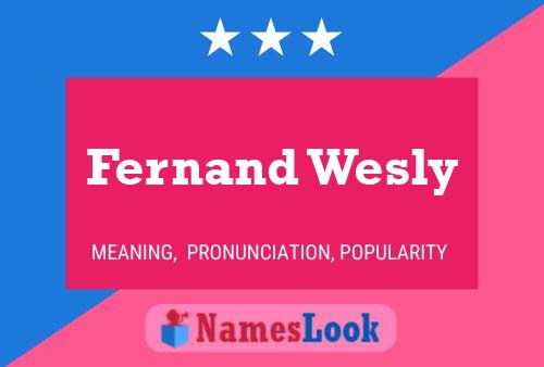 Fernand Wesly Naam Poster