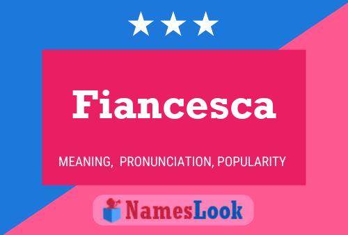 Fiancesca Naam Poster