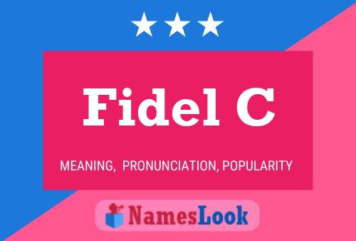 Fidel C Naam Poster