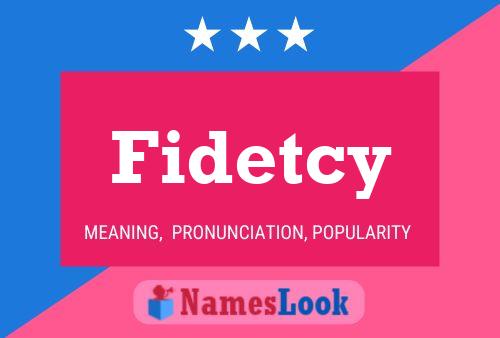 Fidetcy Naam Poster