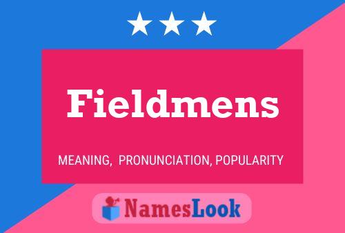 Fieldmens Naam Poster