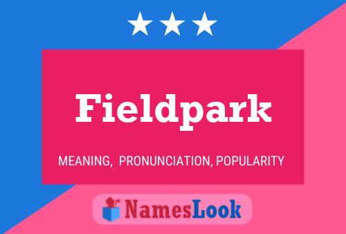 Fieldpark Naam Poster