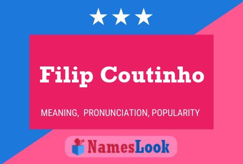 Filip Coutinho Naam Poster