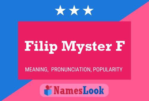 Filip Myster F Naam Poster