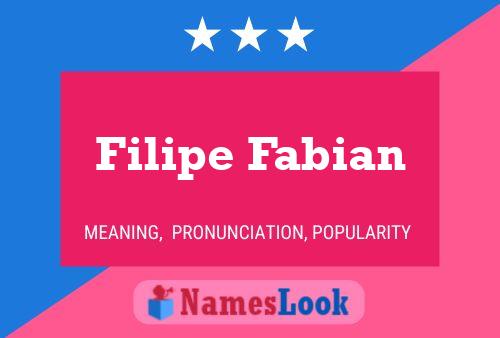 Filipe Fabian Naam Poster