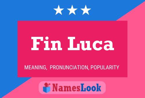 Fin Luca Naam Poster