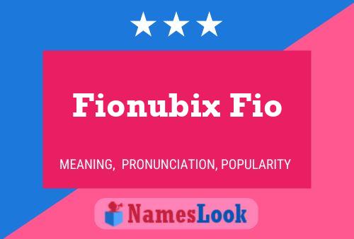 Fionubix Fio Naam Poster