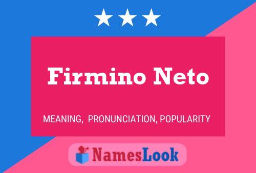 Firmino Neto Naam Poster