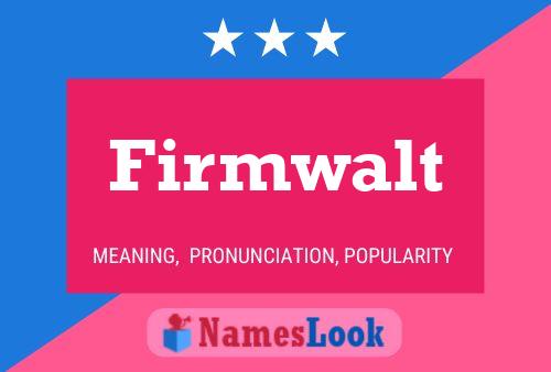 Firmwalt Naam Poster