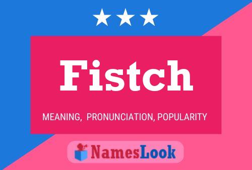 Fistch Naam Poster