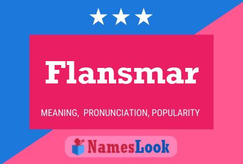 Flansmar Naam Poster