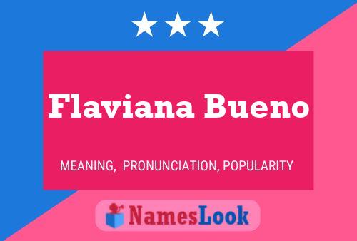 Flaviana Bueno Naam Poster