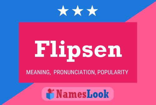 Flipsen Naam Poster