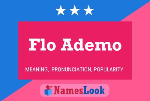 Flo Ademo Naam Poster