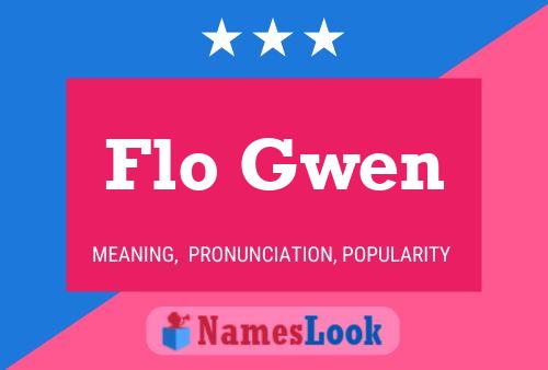 Flo Gwen Naam Poster