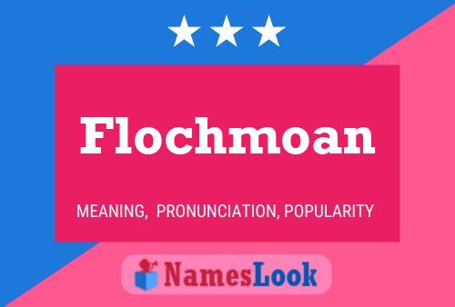 Flochmoan Naam Poster