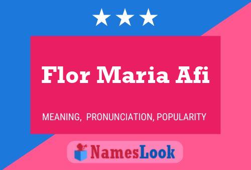 Flor Maria Afi Naam Poster