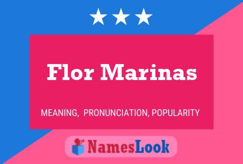 Flor Marinas Naam Poster