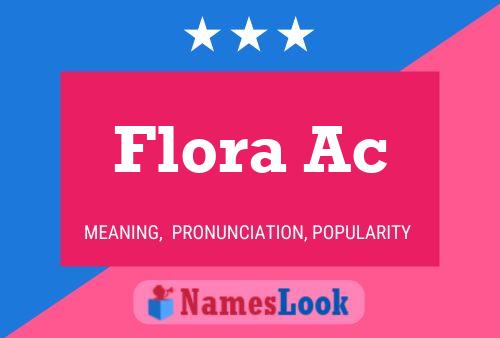 Flora Ac Naam Poster