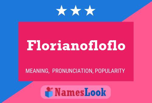 Florianofloflo Naam Poster