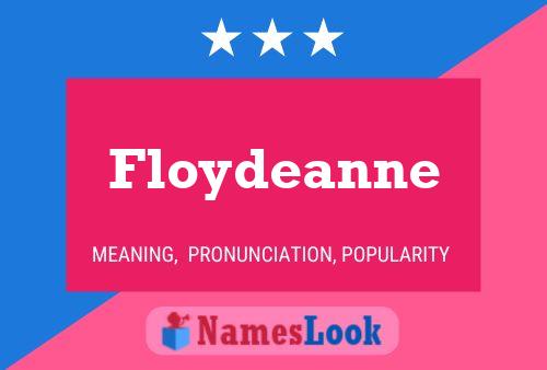 Floydeanne Naam Poster