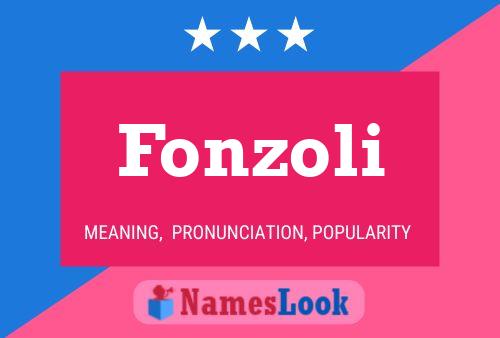 Fonzoli Naam Poster